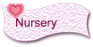 Nursery