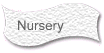 Nursery