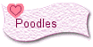 Poodles